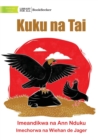 Image for Hen and Eagle - Kuku na Tai