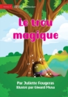 Image for The Magical Hole - Le trou magique