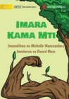 Image for Strong Like A Tree - Imara Kama Mti