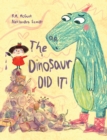 Image for The Dinosaur Did It