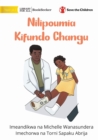 Image for When I Broke My Ankle - Nilipoumia Kifundo Changu
