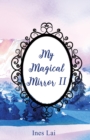 Image for My Magical Mirror II