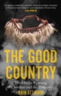 Image for The Good Country : The Djadja Wurrung, the Settlers and the Protectors