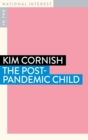 Image for The Post-Pandemic Child