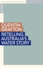 Image for Retelling Australia&#39;s Water Story