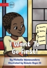 Image for I Want to Go First