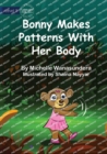 Image for Bonny Makes Patterns with her Body