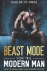 Image for Beast Mode for the Modern Man