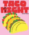 Image for Taco Night : 60+ recipes for date nights, lazy nights and party nights
