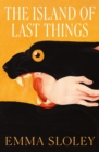 Image for The Island of Last Things
