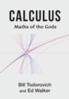 Image for Calculus: Maths of the Gods