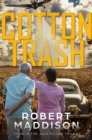 Image for Cotton Trash: Third in the Jack Miller Trilogy