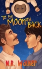 Image for To the Moon and Back - Alternative Cover