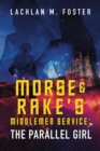 Image for Morse and Rake&#39;s Middlemen Service: The Parallel Girl