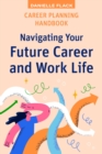 Image for Career Planning Handbook: Navigating Your Future Career and Work Life