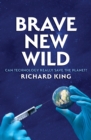 Image for Brave New Wild