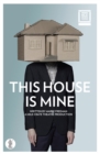 Image for This House Is Mine : Tales out of the Ordinary