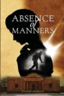 Image for Absence of Manners