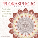 Image for Florasphere Inspired : Australian Wildflower Colouring Book