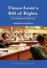 Image for Timor-Leste&#39;s Bill of Rights : A Preliminary History