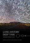Image for Long History, Deep Time : Deepening Histories of Place
