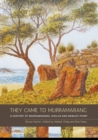 Image for They Came to Murramarang