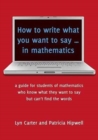 Image for How to Write What You Want to Say in Mathematics