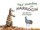 Image for Ned Numbat of Narrogin