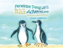 Image for Penelope Penguin&#39;s BIG Adventure