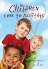 Image for Children Love to Meditate