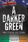Image for A Darker Green