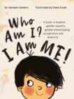 Image for Who Am I? I Am Me!