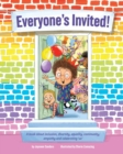 Image for Everyone&#39;s Invited : A book about inclusion, diversity, equality, community, empathy and celebrating &#39;us&#39;