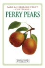 Image for Perry Pears : Rare and Heritage Fruit Cultivars #6