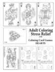 Image for Adult Coloring Stress Relief with Calming Card Games : Hearts