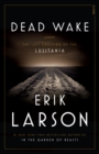 Image for Dead Wake: the last crossing of the Lusitania