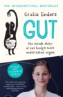Image for Gut: the inside story of our body&#39;s most under-rated organ