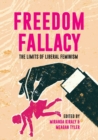 Image for Freedom fallacy  : the limits of liberal feminism