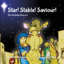 Image for Star! Stable! Saviour!