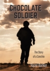 Image for Chocolate Soldier : The Story of a Conchie