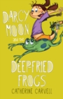 Image for Darcy Moon and the Deep-Fried Frogs