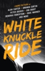 Image for White knuckle ride.
