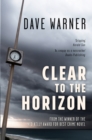 Image for Clear to the Horizon