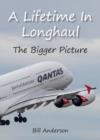 Image for Lifetime in Longhaul - The Bigger Picture