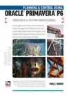 Image for Planning and Control Using Oracle Primavera P6 Versions 8 to 19 PPM Professional