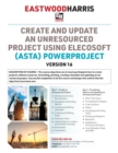 Image for Create and Update an Unresourced Project using Elecosoft (Asta) Powerproject Version 16