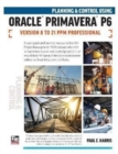 Image for Planning and Control Using Oracle Primavera P6 Versions 8 to 21 PPM Professional