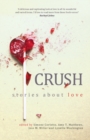 Image for Crush : Stories about love