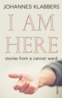 Image for I Am Here