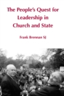 Image for The people&#39;s quest for leadership in church and state